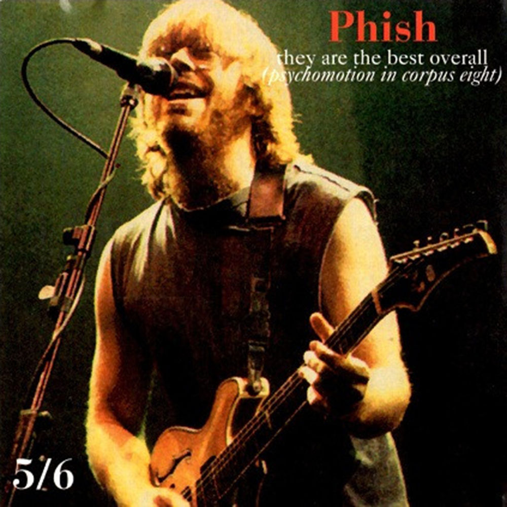 PHISH 2xCD They Are The Best Overall (Psychomotion In Corpus Eight) 5/6