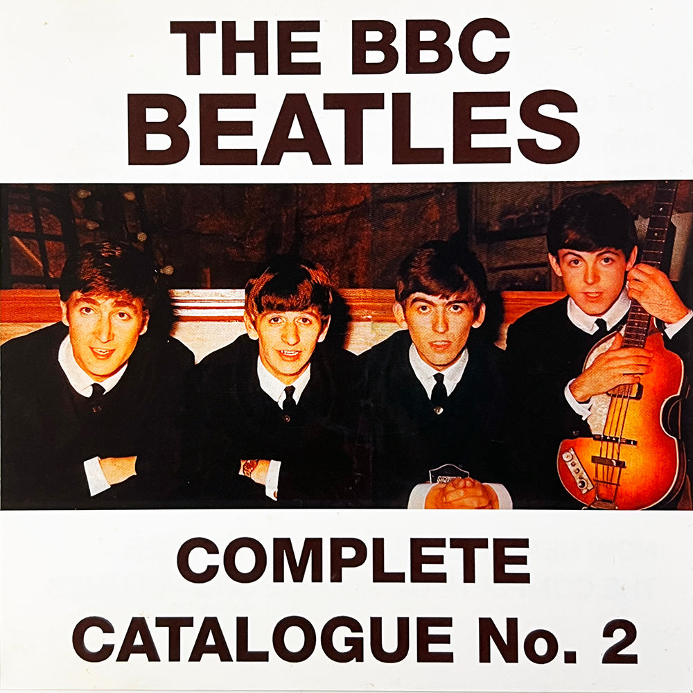 BEATLES CD Complete Catalogue Of BBC Beatles Recordings, No. 2