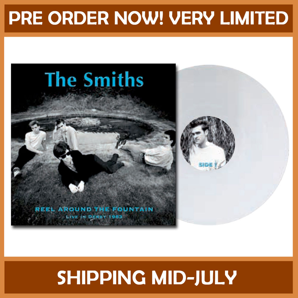 THE SMITHS LP Reel Around The Fountain (Crystal Colour) 175 Numbered Copies