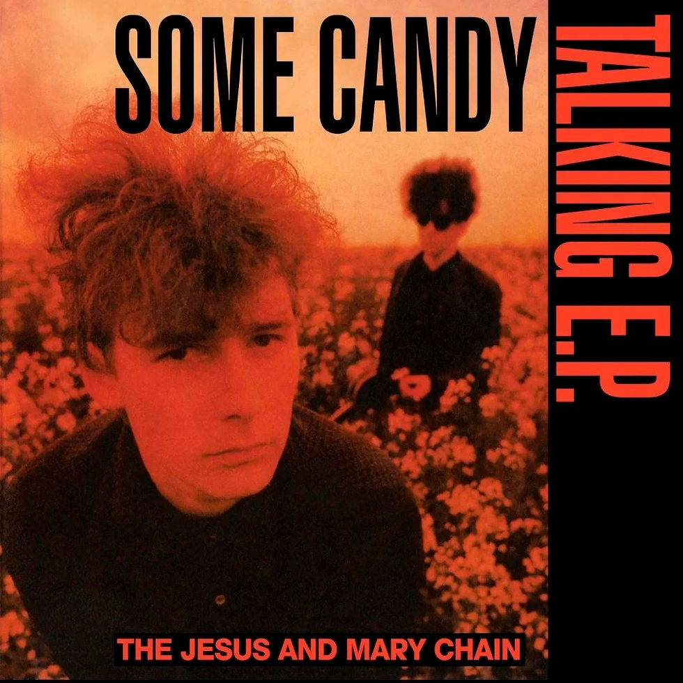 Thumbnail: THE JESUS AND MARY CHAIN LP Some Candy Talking EP (Record Store Day 2026)