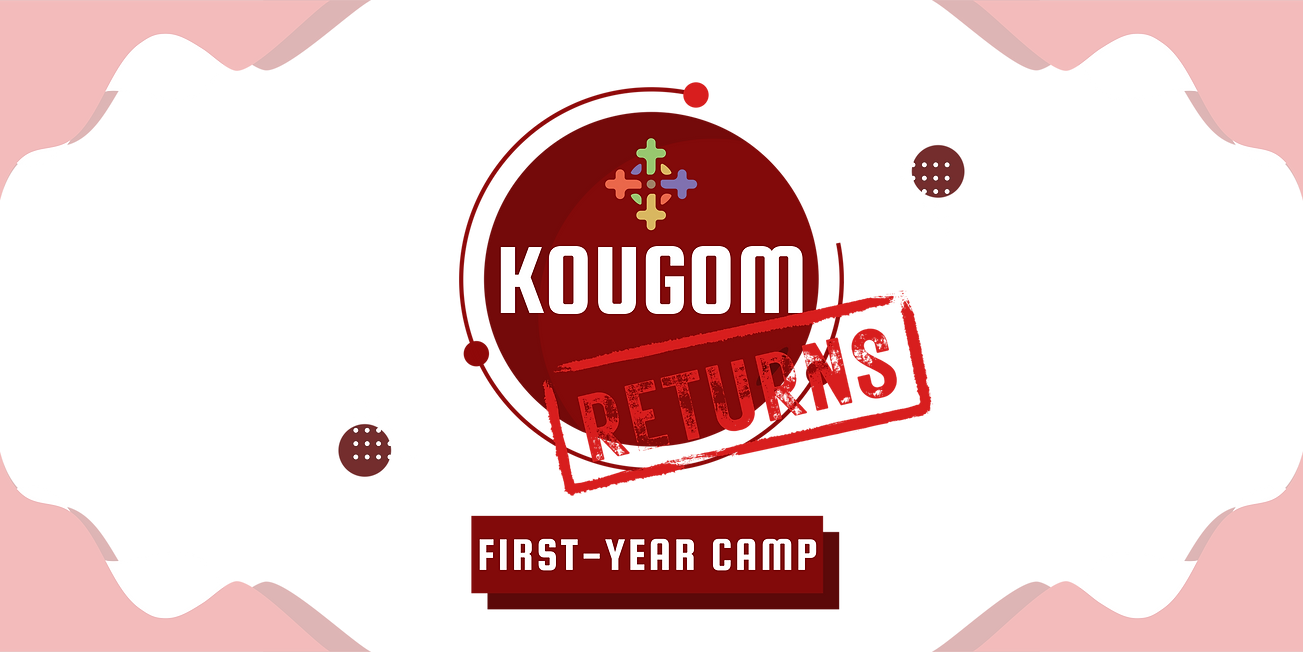 Kougom Returns, First-Year Student Camp 2022