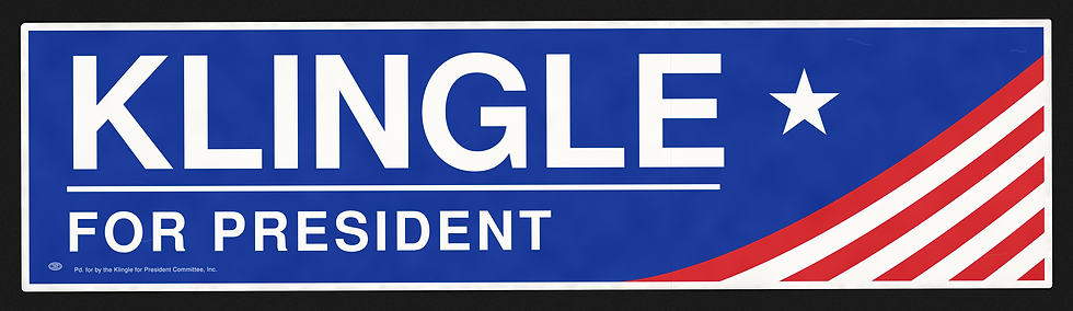Imagined blue campaign sticker reading “Klingle for President,” with a white star and red-and-white stripes.