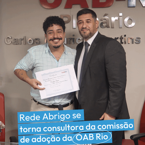 Rede Abrigo asume como consultor de la nueva Comisión de Adopciones de la OAB-RJ (Orden de Abogados de Brasil, capítulo de Río de Janeiro).