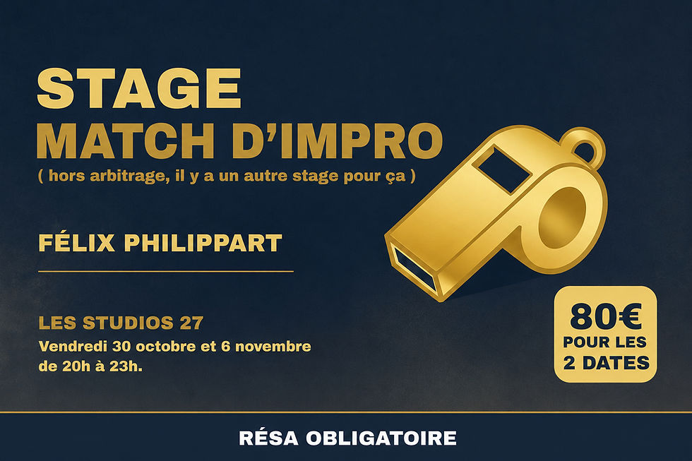 LE MATCH D’IMPRO (En 2 Mi-Temps)