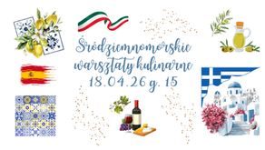Śródziemnomorskie warsztaty kulinarne