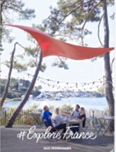 Persdossier Campagne #ExploreFrance 2022