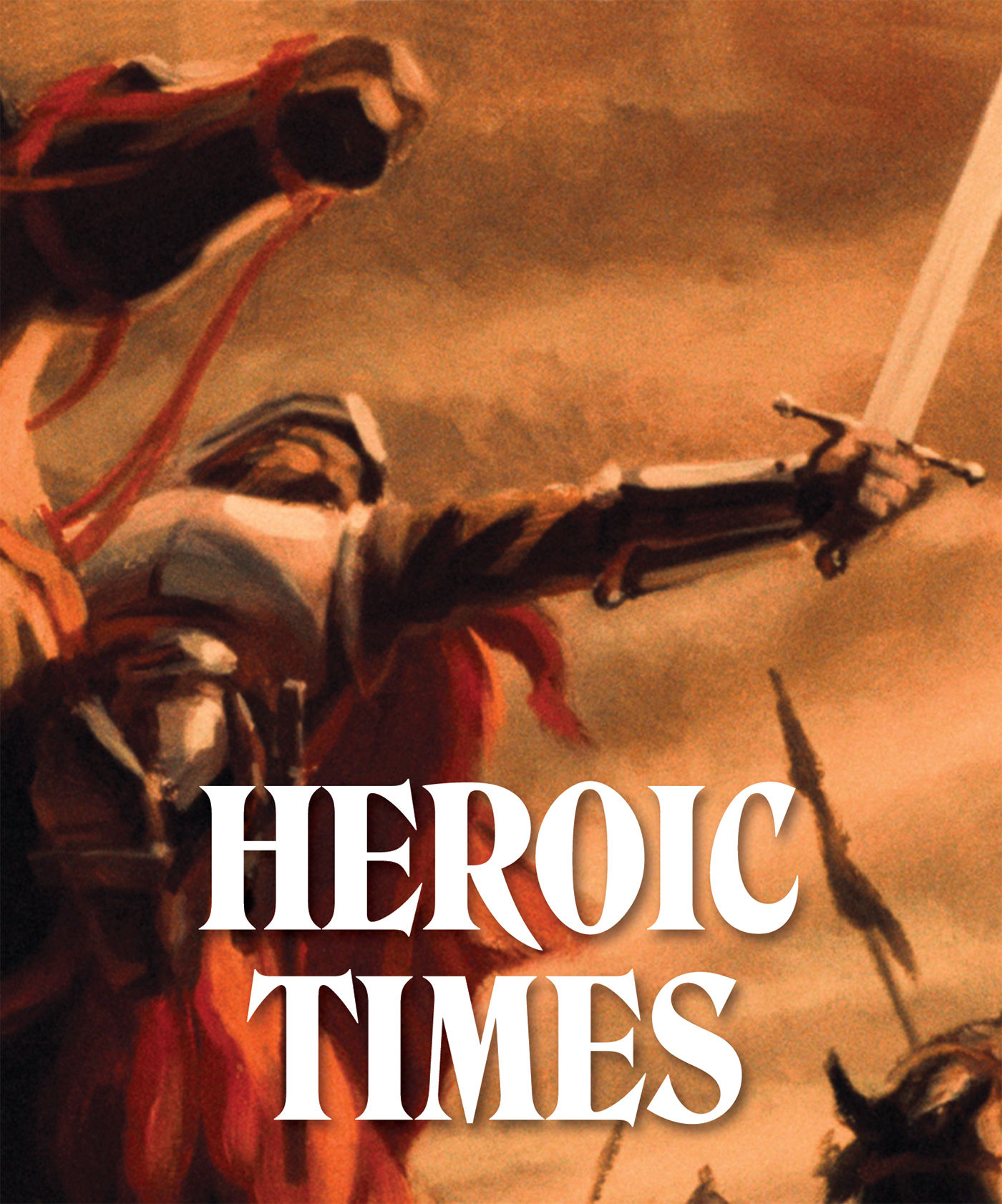 Front cover of Heroic Times [Blu-ray] | peakbooks.shop
