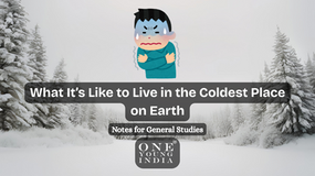 What It’s Like to Live in the Coldest Place on Earth