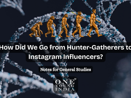 How Did We Go from Hunter-Gatherers to Instagram Influencers?