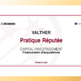 Le cabinet Valther poursuit son ascension dans le monde du droit des affaires en figurant dans le classement Décideurs 2025 dans la catégorie Capital-investissement – Financement d’acquisitions . Cette distinction confirme l’expertise du cabinet dans l’accompagnement des opérations complexes de private equity, aux côtés d’investisseurs, de fonds et d’entreprises en croissance. Mais ce n’est pas tout : Valther entre également dans une nouvelle catégorie , celle du Conseil aux équipes dirigeantes / Manpack . Cette reconnaissance marque une étape stratégique dans le positionnement du cabinet, qui affirme sa capacité à accompagner les dirigeants dans leurs enjeux de gouvernance, de structuration managériale et de négociation avec les investisseurs. Une double reconnaissance qui reflète l’évolution du cabinet Capital-investissement – Financement d’acquisitions Valther est salué pour sa maîtrise des montages financiers , des audits juridiques et des négociations contractuelles dans le cadre d’opérations de LBO , MBO et autres formes d’acquisitions. Le cabinet est également classé "Excellent" dans deux sous-catégories clés : Opérations de capital développement Opérations LBO mid & small cap Ces distinctions confirment la capacité de Valther à intervenir sur des opérations à fort enjeu. Conseil aux équipes dirigeantes / Manpack : Cette nouvelle entrée témoigne de la capacité du cabinet à intervenir en amont des deals, en soutien stratégique des dirigeants, notamment dans la structuration des management packages et la défense de leurs intérêts. Cette double reconnaissance par Leaders League illustre la stratégie de Valther : allier technicité juridique et compréhension fine des enjeux business. Le cabinet se positionne comme un acteur incontournable pour les fonds d’investissement , les dirigeants et les entreprises en transformation . Pour consulter le classement complet : Valther - Leaders League