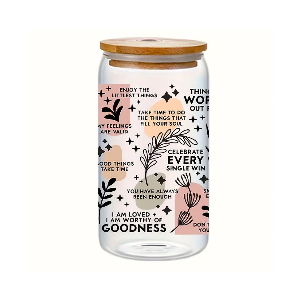 16 oz. Daily Reminders Glass Tumbler- Mental Health Tumbler, Daily Affirmations
