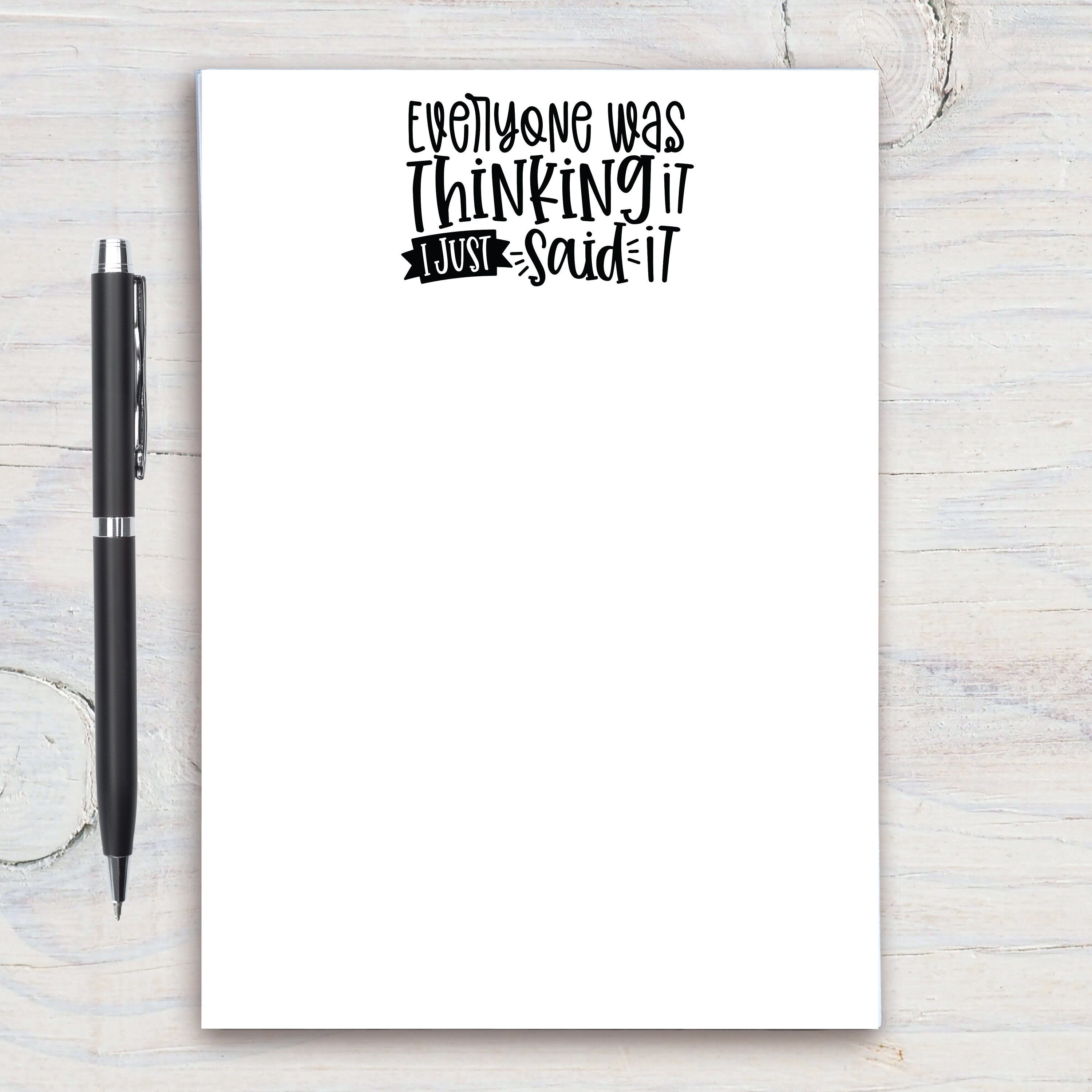 I Said It Notepad -Funny Notepad - Stationery Gifts for Besties - Family Gift, H
