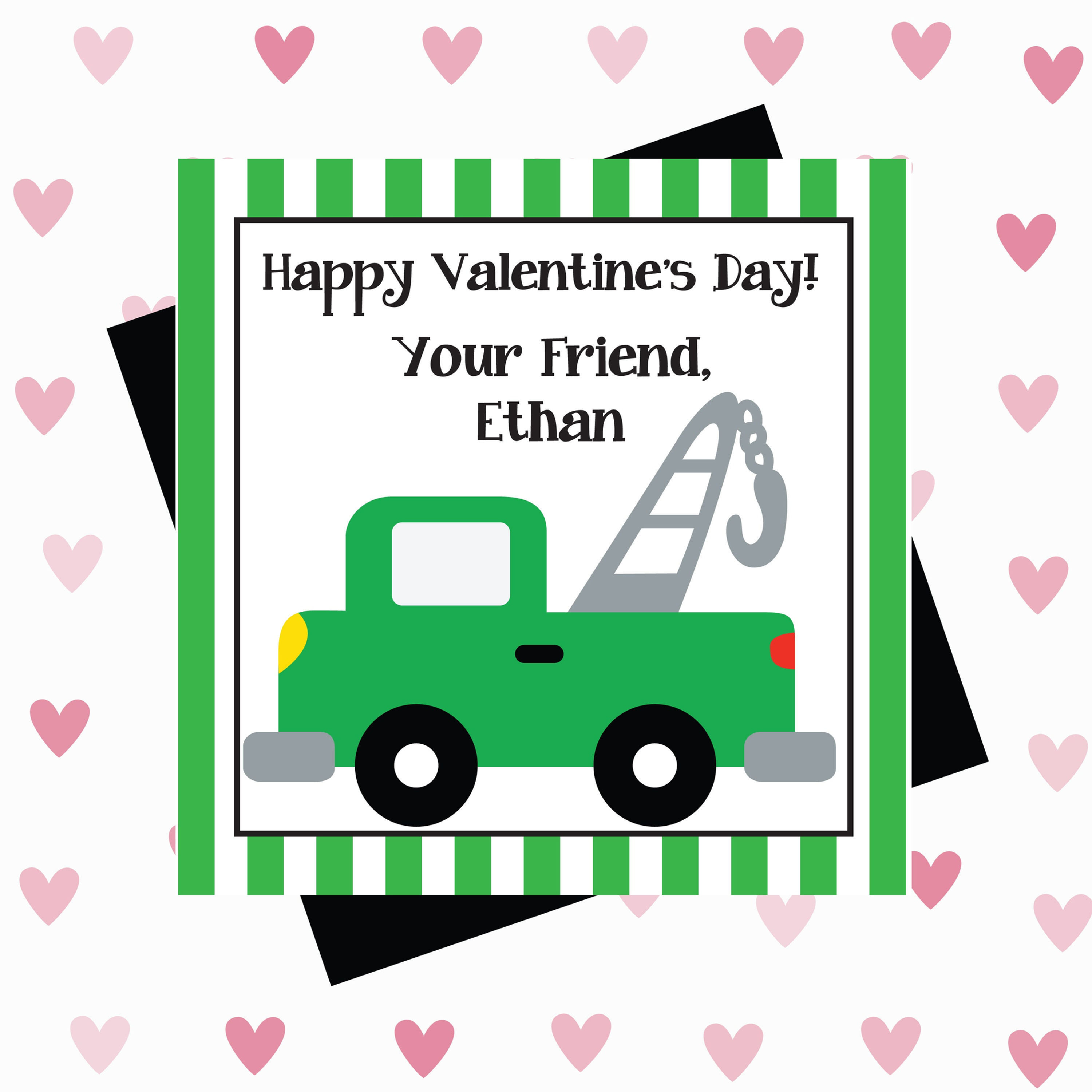 EDITABLE Striped Green Tow Truck Valentine's Day Cards- Custom Valentine Card, V