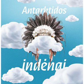 Knyga „Antarktidos indėnai “