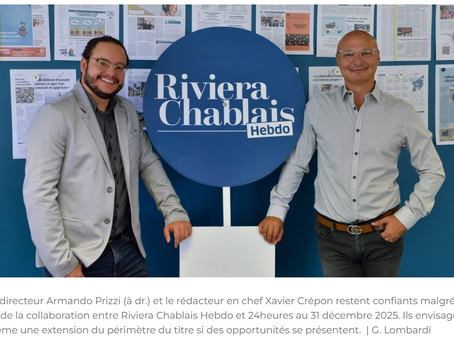 Que vive la presse locale (2) ! La collaboration entre Riviera Chablais Hebdo et 24heures prendra fin le 31 décembre 2025.