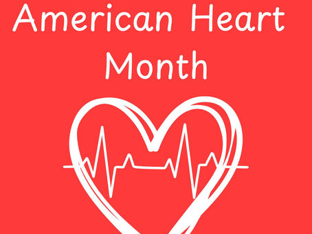 February Is American Heart Month