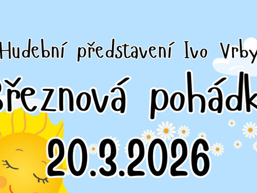 Březnová pohádka Ivo Vrby