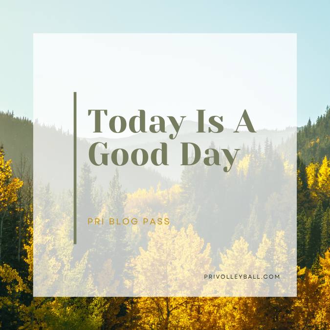 Today is a good day...