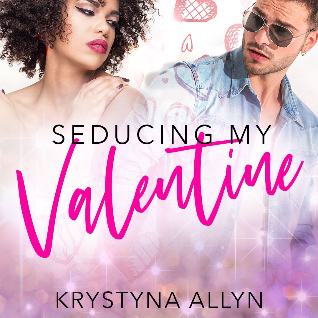Seducing My Valentine (Sexy Series #3)
