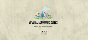Special Economic Zones (SEZs) in India