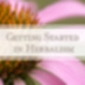 Getting started in herbalism.jpg