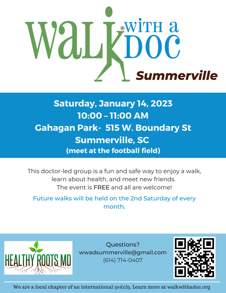 Healthy Roots MD Launches Walk With A Doc Program in Summerville, SC. Come Walk With Us!