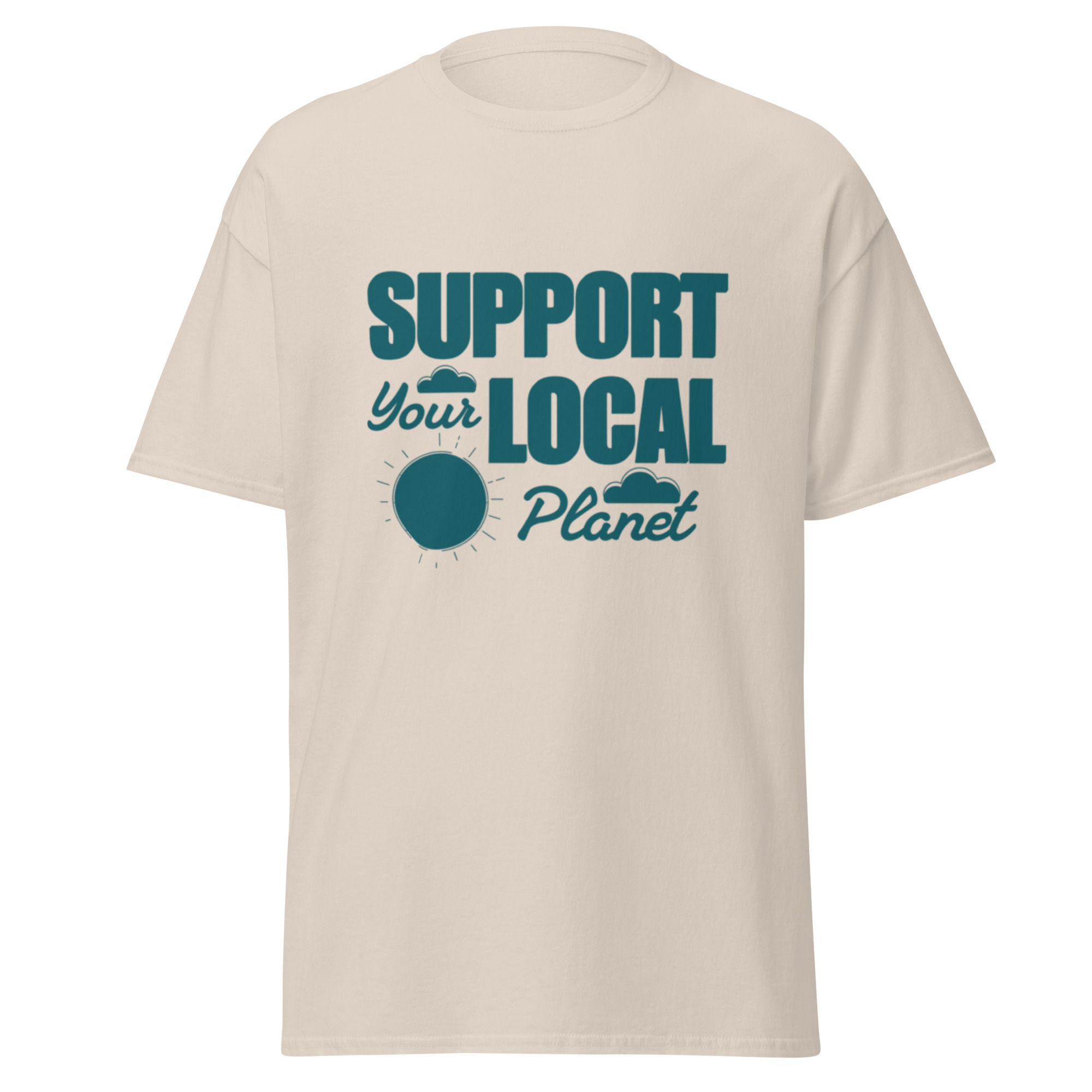 Support Your Local Planet Unisex T-Shirt