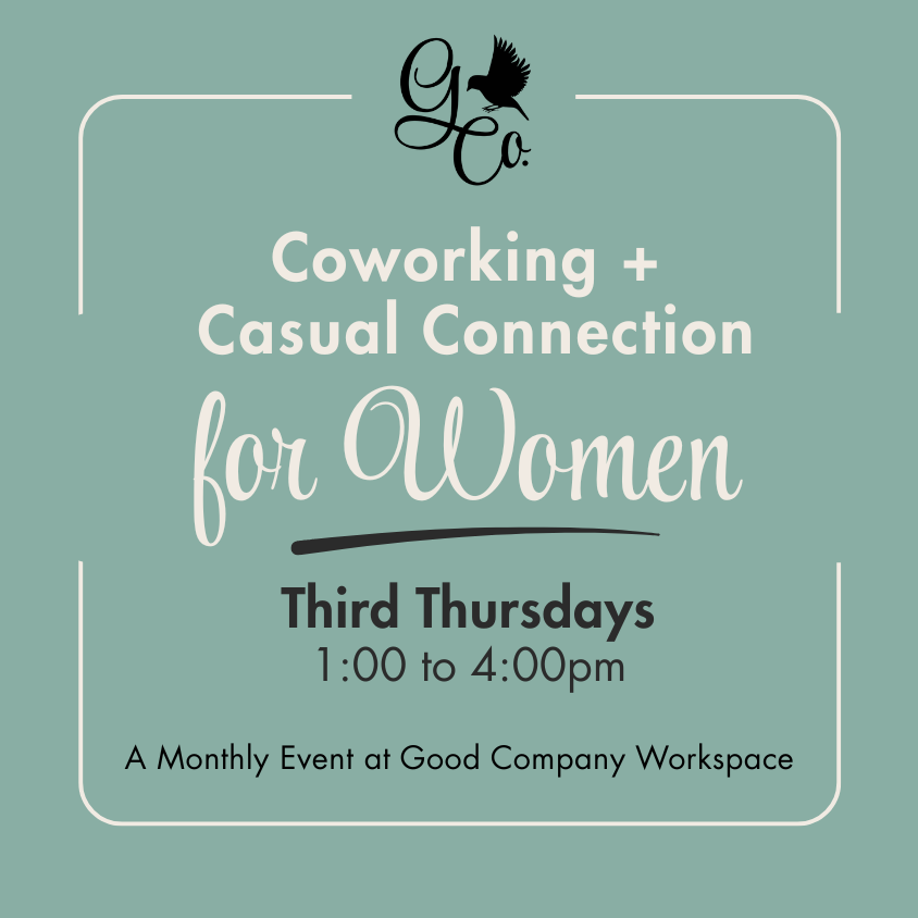 Women's Monthly Coworking + Casual Connection