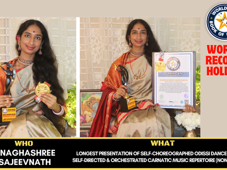 Longest Presentation Of Self-Choreographed Odissi Dance With Self-Directed & Orchestrated Carnatic Music Repertoire (Non-Stop) - Achieved By Anaghashree Sajeevnath