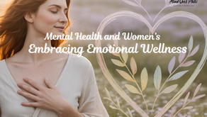 Mental Health and Women’s Health: Embracing Emotional Wellness This May