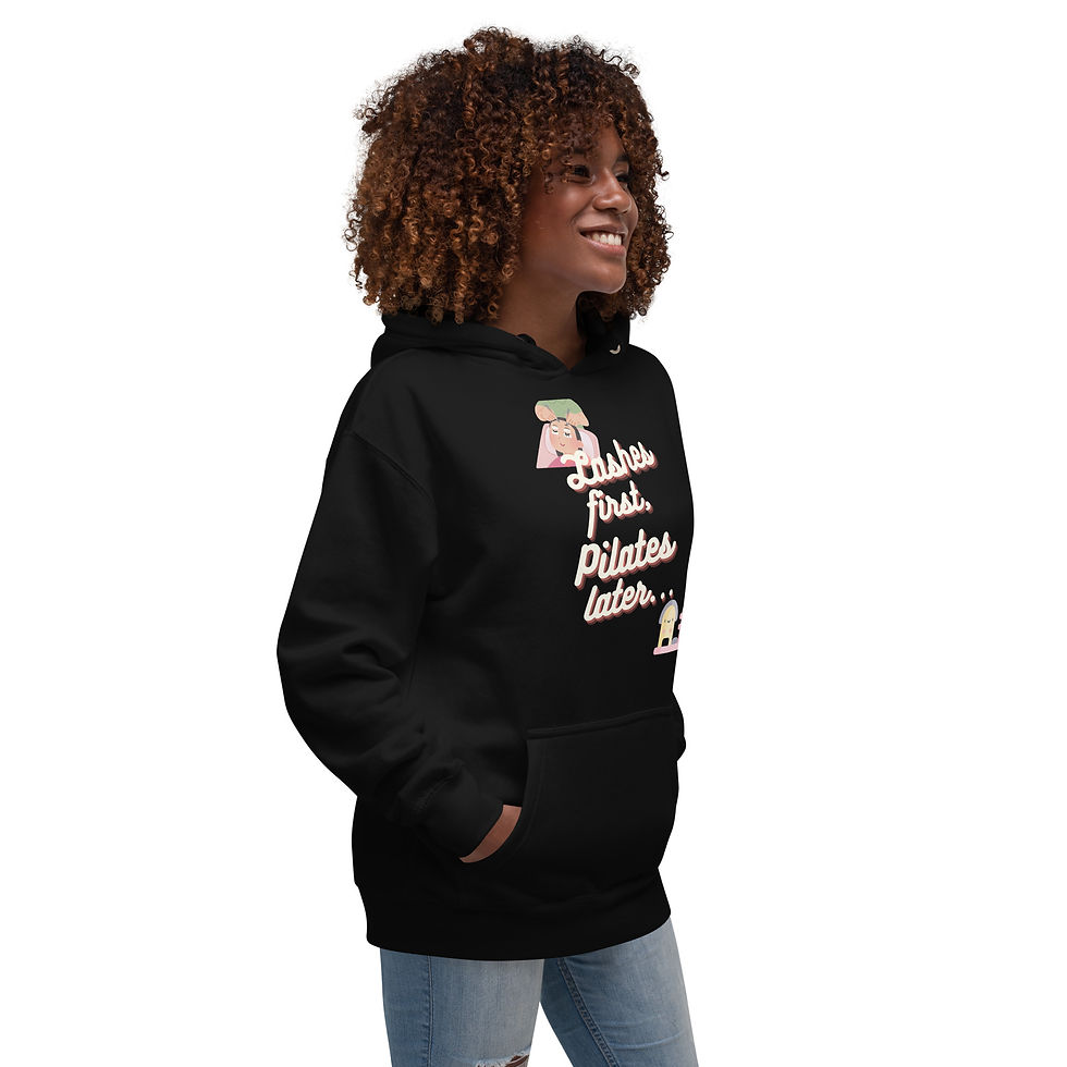 Thumbnail: "Lashes First, Pilates Later" Unisex Hoodie
