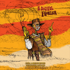 A DIGITAL FRONTIER_Label Art.gif