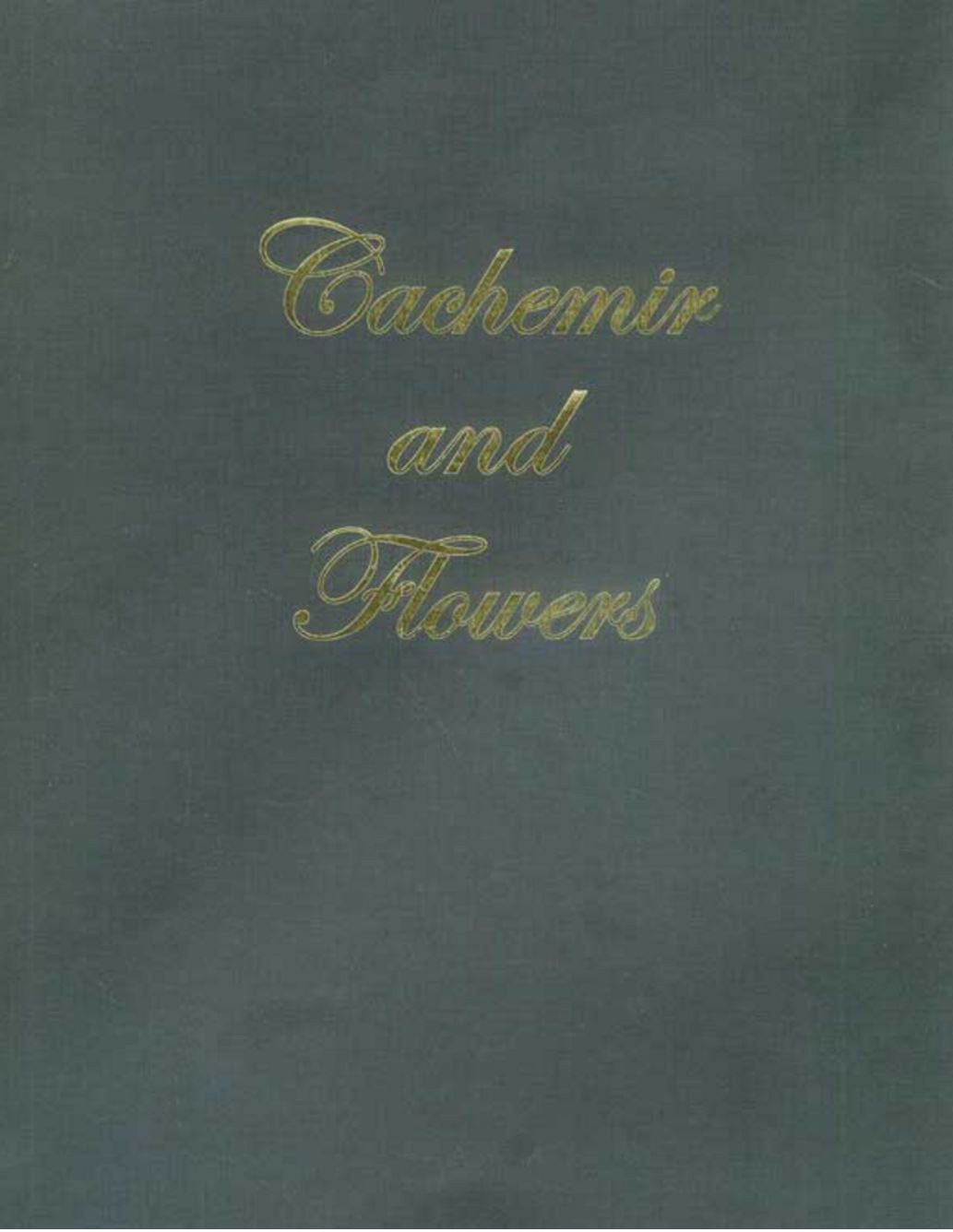 CACHEMIR AND FLOWERS VOL.1