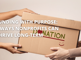 Funding with Purpose: 5 Ways Nonprofits Can Thrive Long-Term