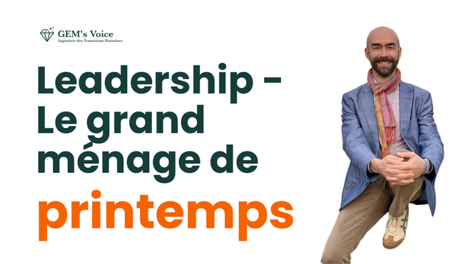 Leadership : le grand ménage de printemps