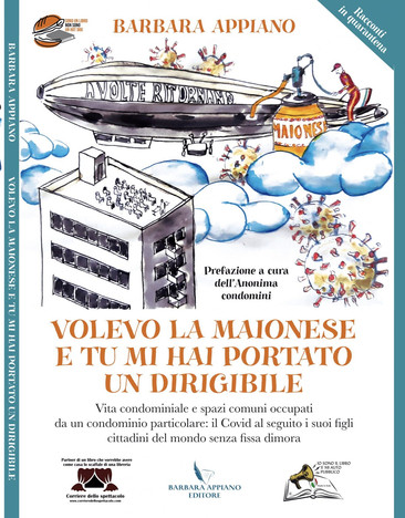 L'ITALIA DEI BALCONI DANZANTI FOTOGRAFATA IN "VOLEVO LA MAIONESE E TU MI HAI PORTATO UN DIRIGIBILE"