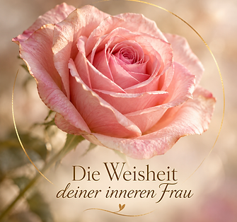 Die Weisheit deiner innern Frau.png