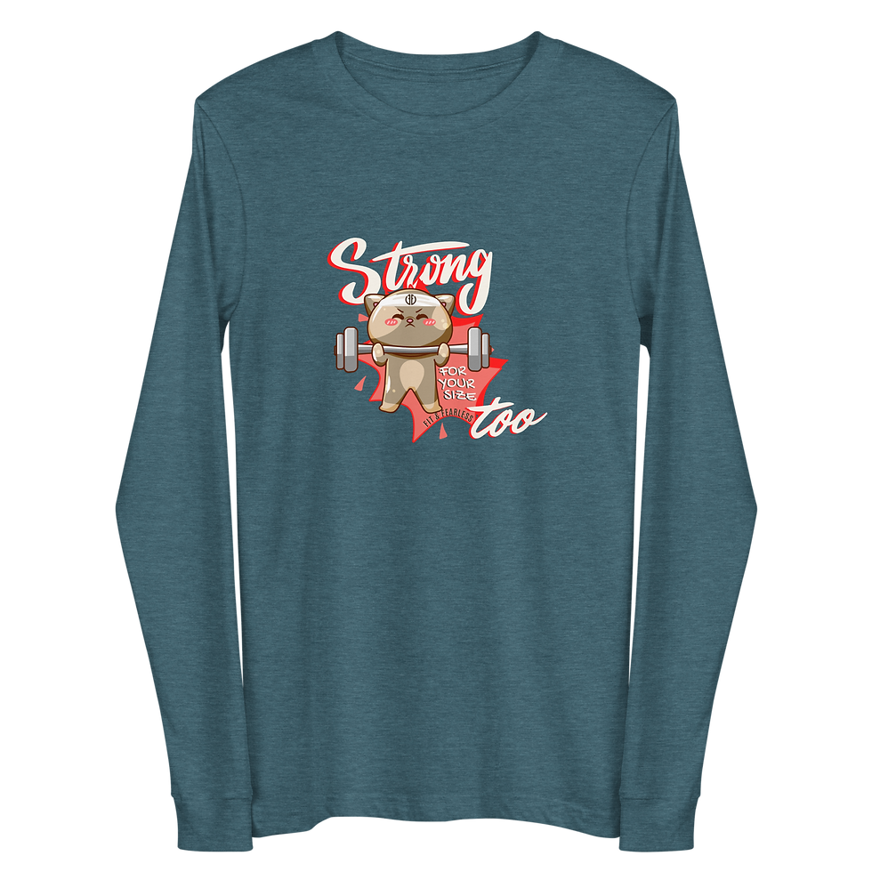 Thumbnail: Strong for Your Size Too Unisex Long Sleeve Tee