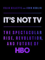 It's Not TV: The Spectacular Rise, Revolution, and Future of HBO by Felix Gillette and John Koblin, 2022.
This book offers a deep dive into HBO’s evolution, showing how it didn’t just change television—it changed the way we think about American culture.