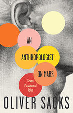 An Anthropologist on Mars, 1995.
Oliver Sacks presents seven captivating narratives that offer profound insights into the workings of the brain, particularly in relation to perception, memory, and its extraordinary ability to adapt and create meaning in the face of loss.