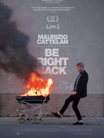 Maurizio Cattelan: Be Right Back (2016)
