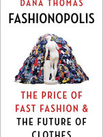 Fashionopolis by Dana Thomas, 2020.