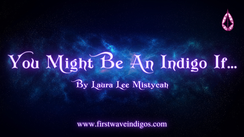 you-might-be-an-indigo-if-adult-indigos
