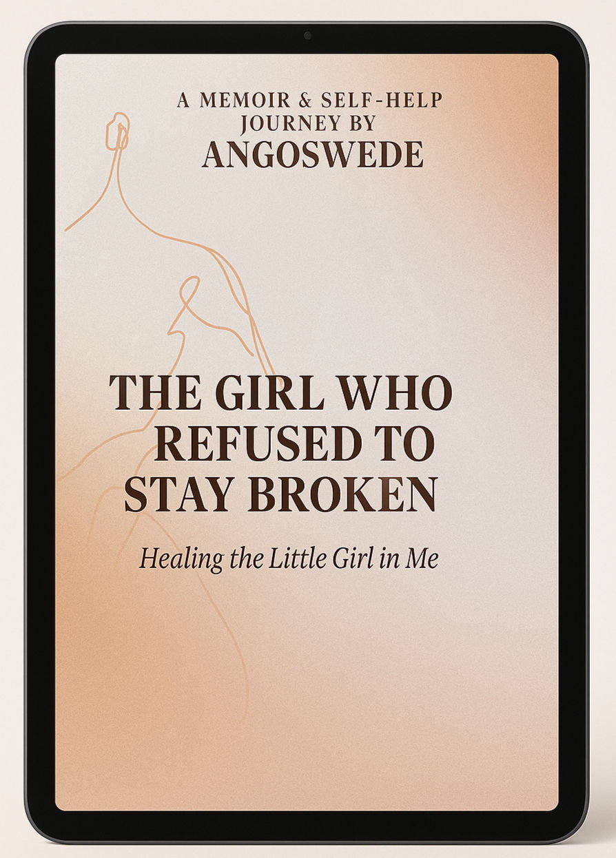 The Girl Who Refused to Stay Broken (Ebook Edition)