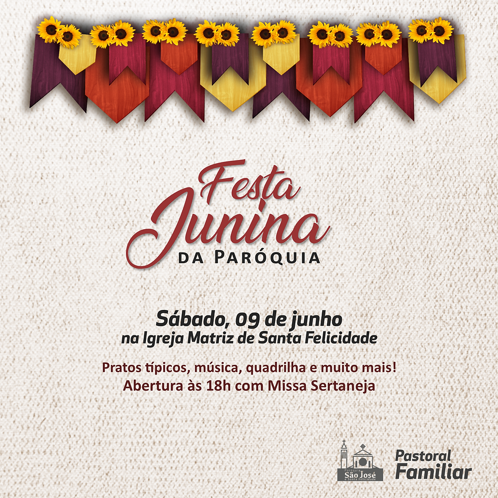 FESTA JUNINA SANTA FELICIDADE