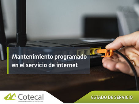 Mantenimiento programado en el servicio de internet
