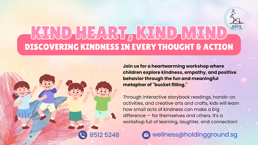 Children's Workshop - Kind Heart, Kind Mind