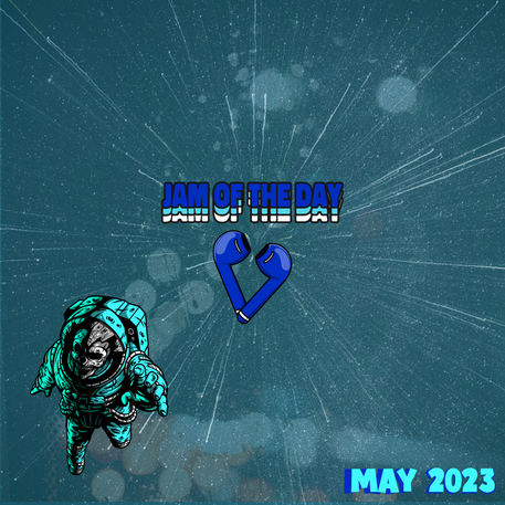 Jam of the Day (May 2023 | Week 2)
