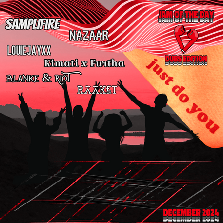 Jam of the Day | DUB EDITION (December 2024| Week 4)