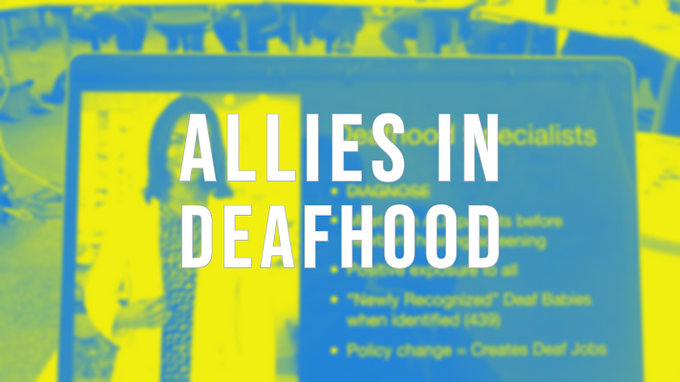 Allies In Deafhood